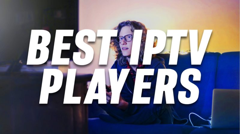 best-iptv-players