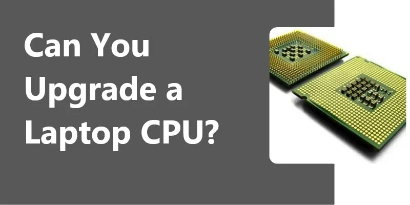 can-you-upgrade-cpu