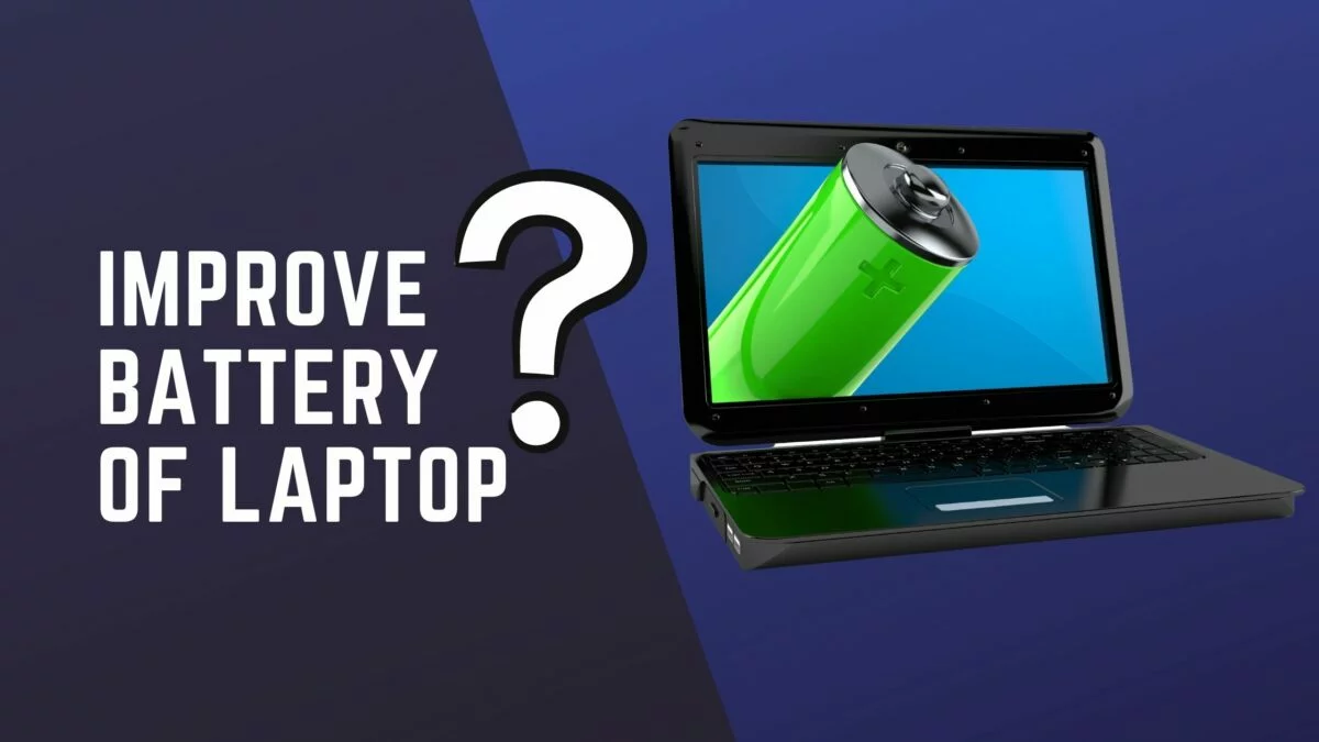 IMPROVE-BATTERY-OF-LAPTOP