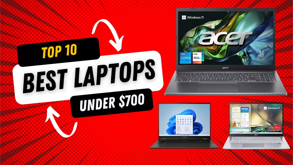 best-laptops-under-700-2023