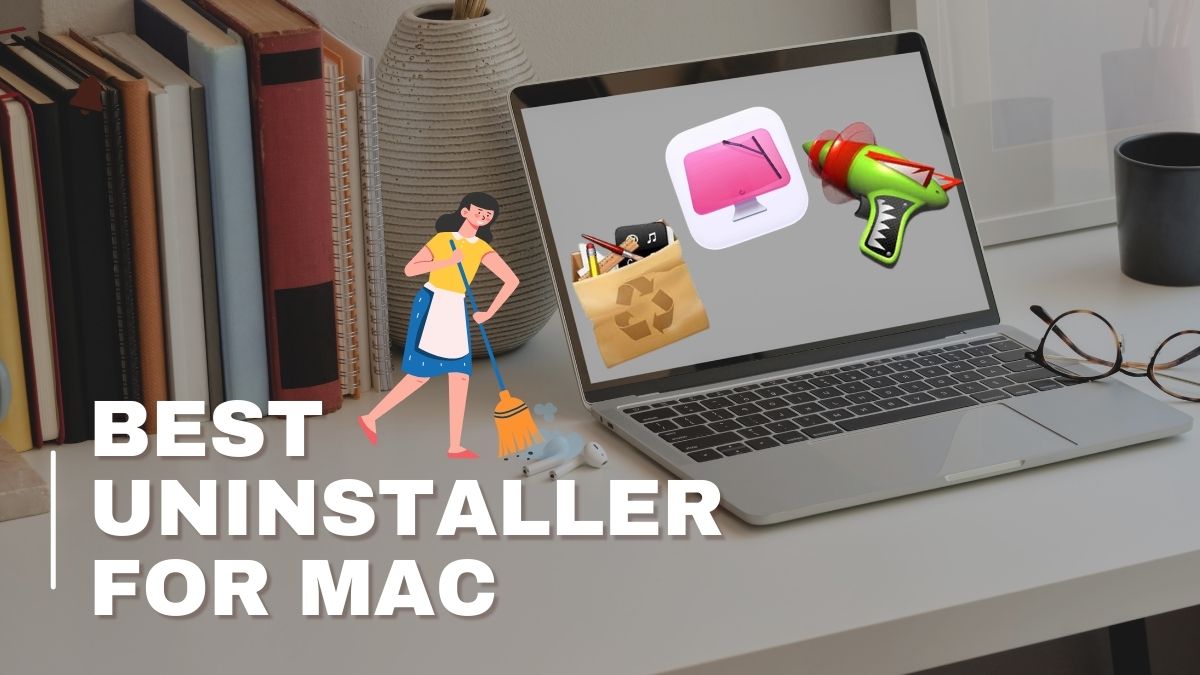 BEST UNINSTALLER APPS FOR MAC